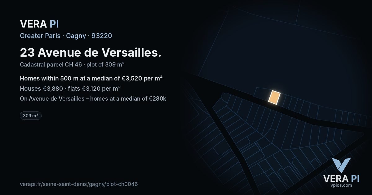 23 Avenue de Versailles, Gagny at night – the plot lit, the parcels around coloured by the prices near them