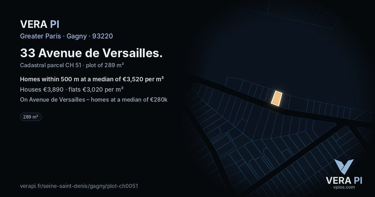 33 Avenue de Versailles, Gagny at night – the plot lit, the parcels around coloured by the prices near them