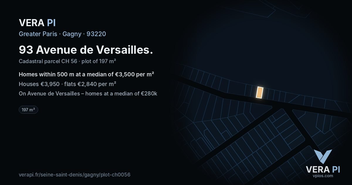 93 Avenue de Versailles, Gagny at night – the plot lit, the parcels around coloured by the prices near them