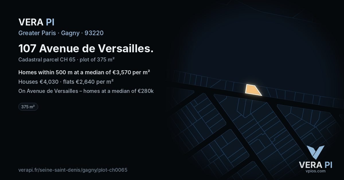 107 Avenue de Versailles, Gagny at night – the plot lit, the parcels around coloured by the prices near them