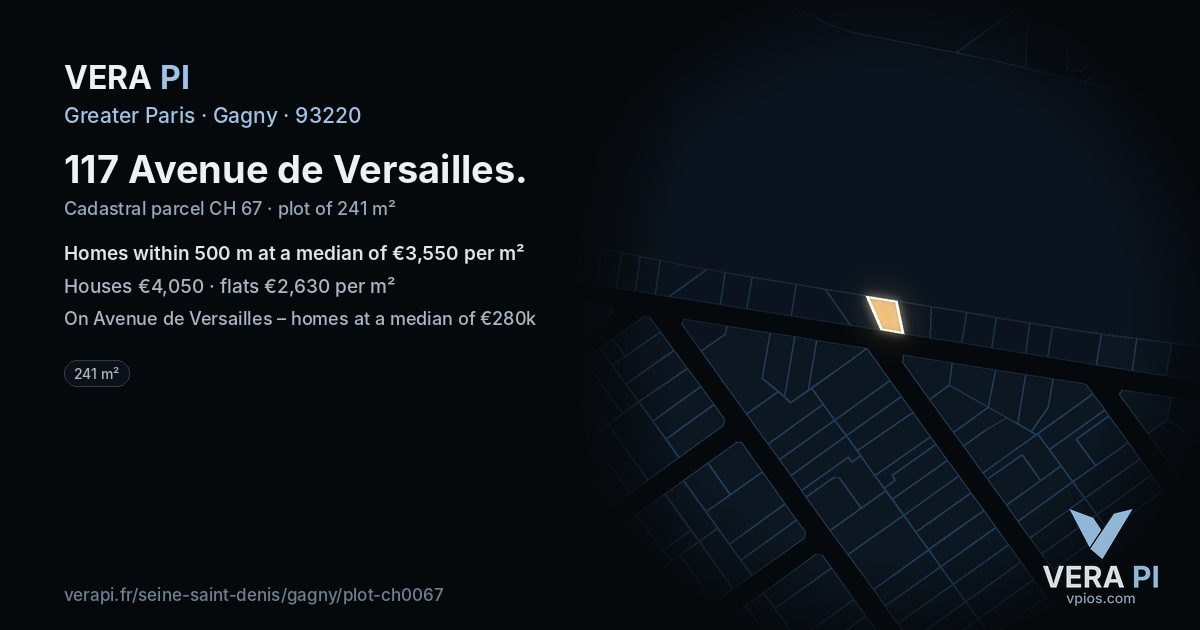 117 Avenue de Versailles, Gagny at night – the plot lit, the parcels around coloured by the prices near them