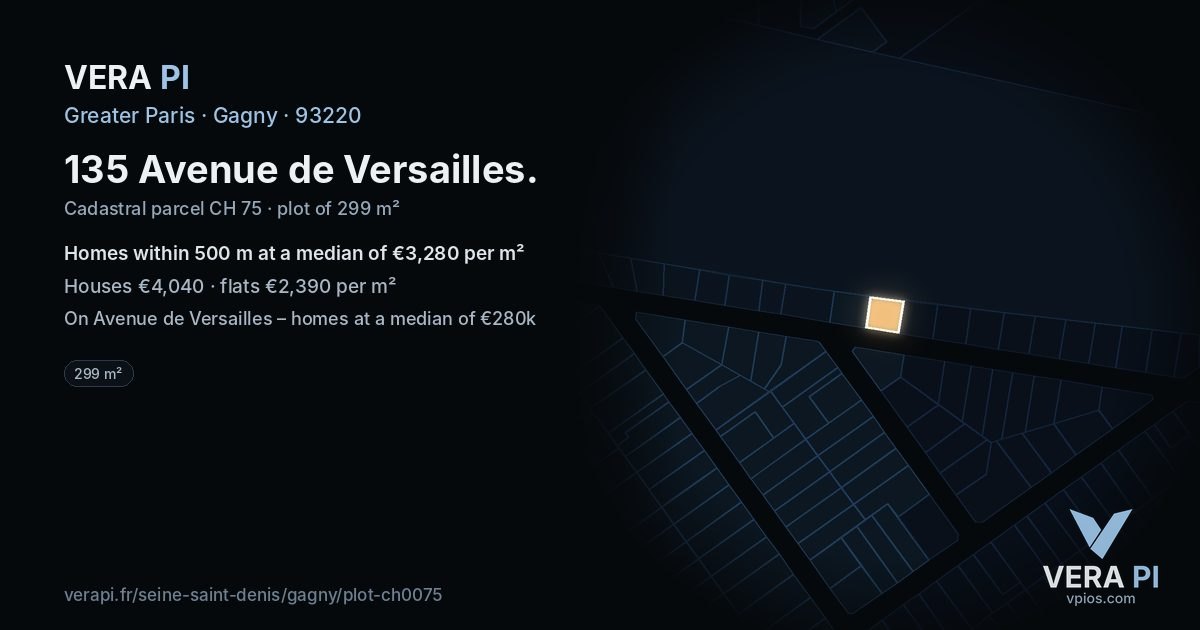 135 Avenue de Versailles, Gagny at night – the plot lit, the parcels around coloured by the prices near them
