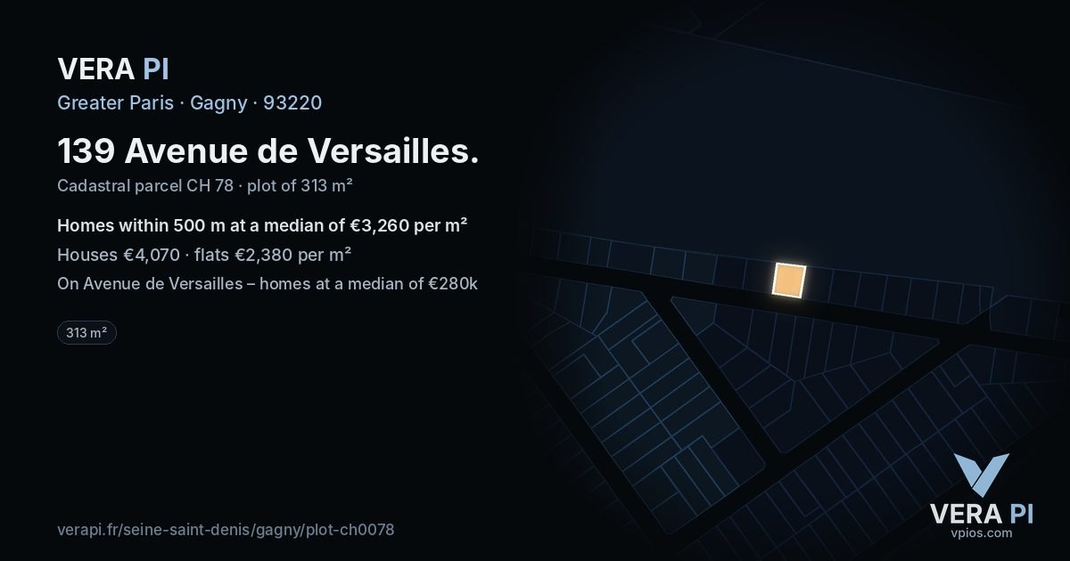 139 Avenue de Versailles, Gagny at night – the plot lit, the parcels around coloured by the prices near them
