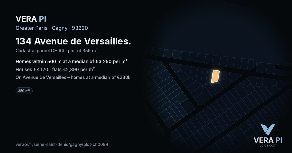134 Avenue de Versailles, Gagny at night – the plot lit, the parcels around coloured by the prices near them