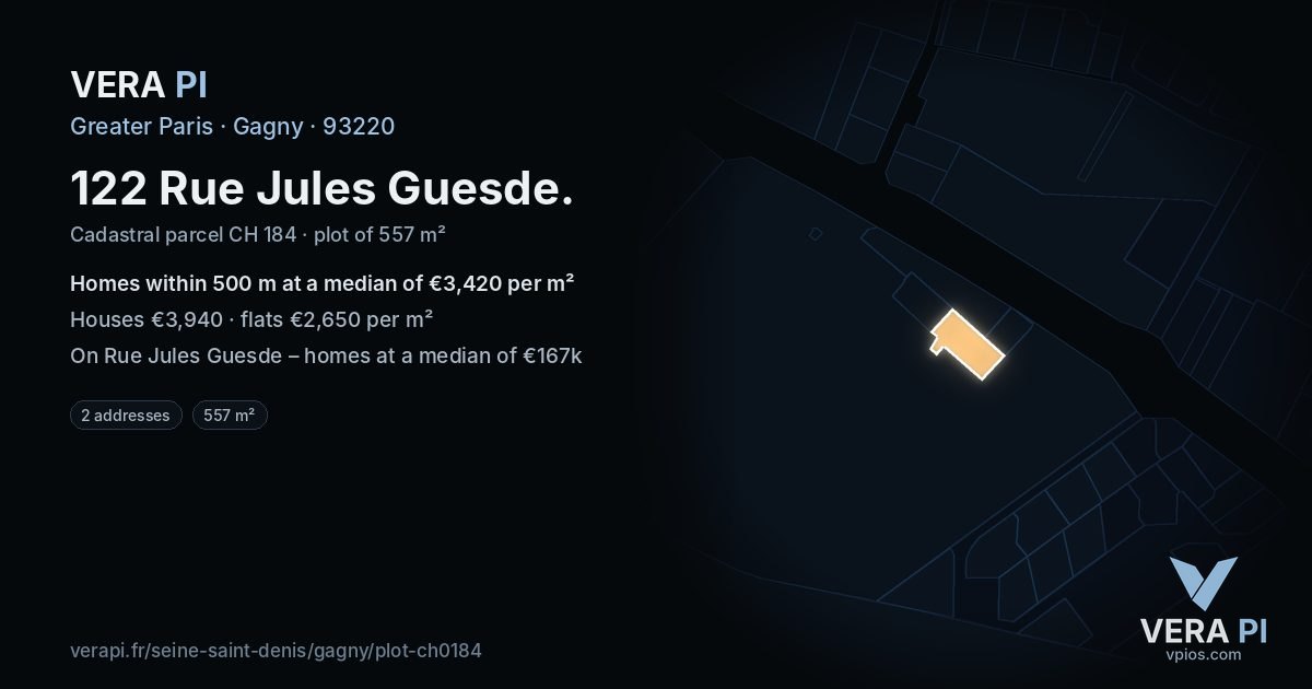 122 Rue Jules Guesde, Gagny at night – the plot lit, the parcels around coloured by the prices near them
