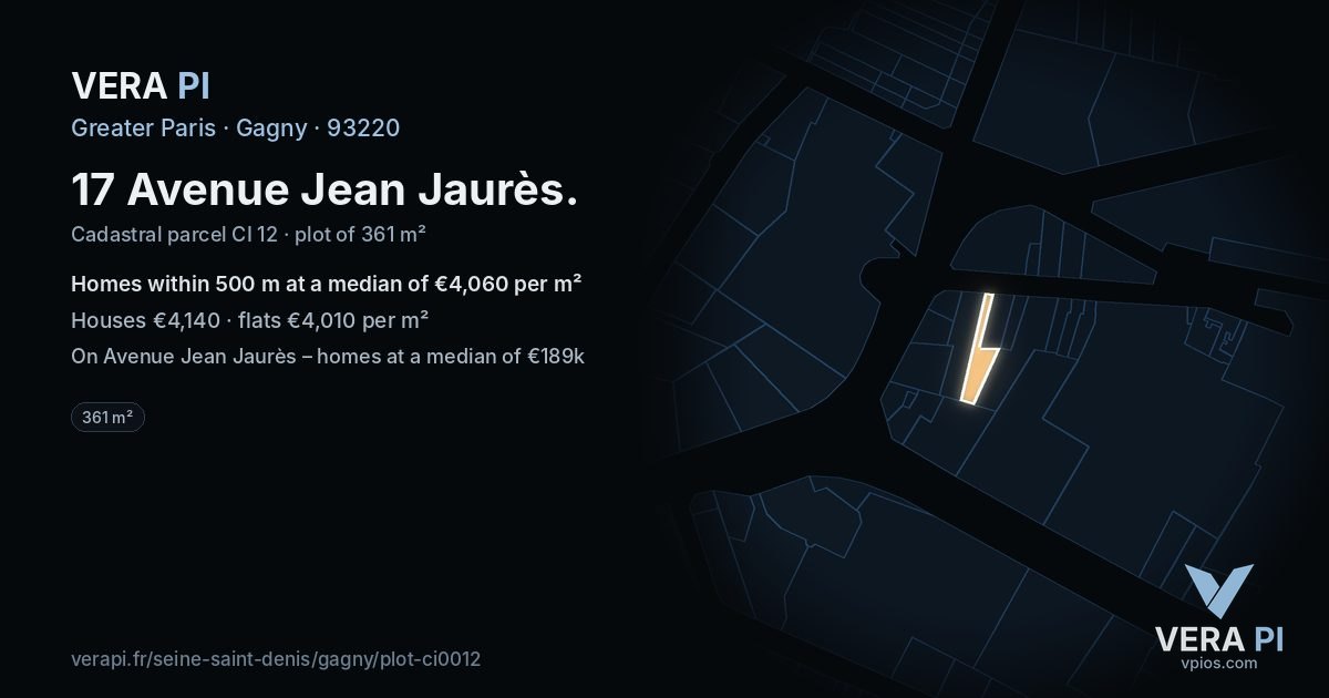 17 Avenue Jean Jaurès, Gagny at night – the plot lit, the parcels around coloured by the prices near them