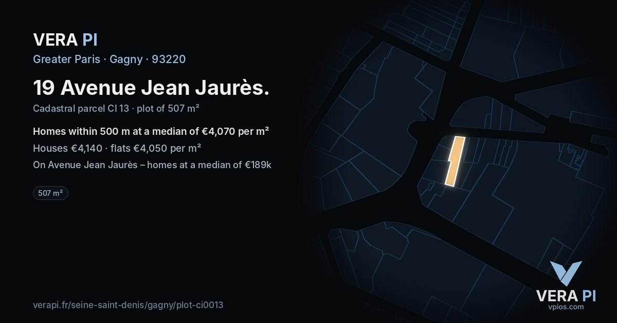 19 Avenue Jean Jaurès, Gagny at night – the plot lit, the parcels around coloured by the prices near them