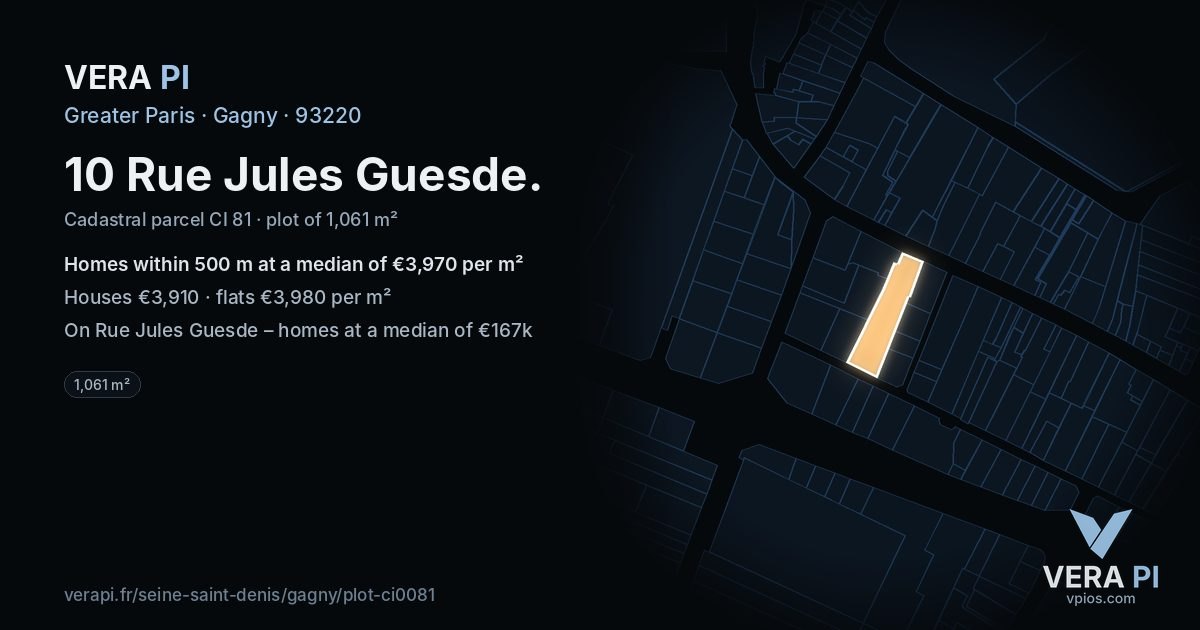10 Rue Jules Guesde, Gagny at night – the plot lit, the parcels around coloured by the prices near them