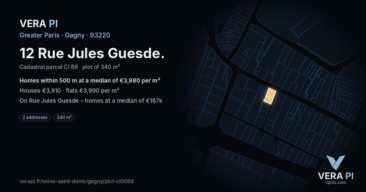 12 Rue Jules Guesde, Gagny at night – the plot lit, the parcels around coloured by the prices near them