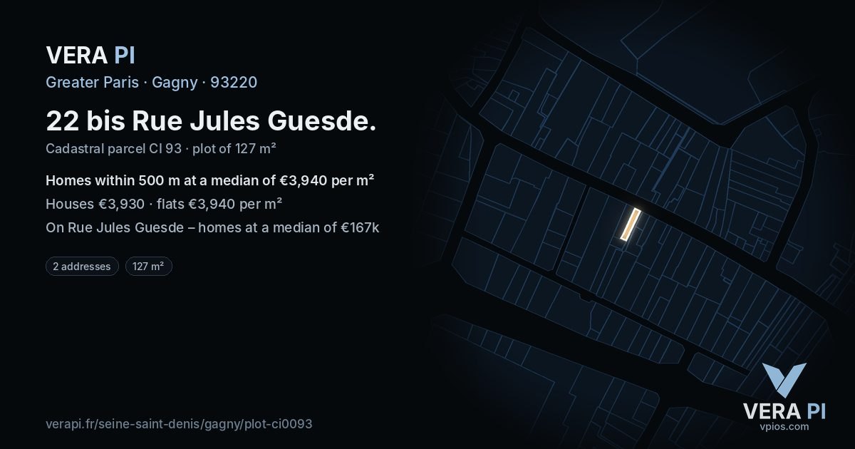 22 bis Rue Jules Guesde, Gagny at night – the plot lit, the parcels around coloured by the prices near them