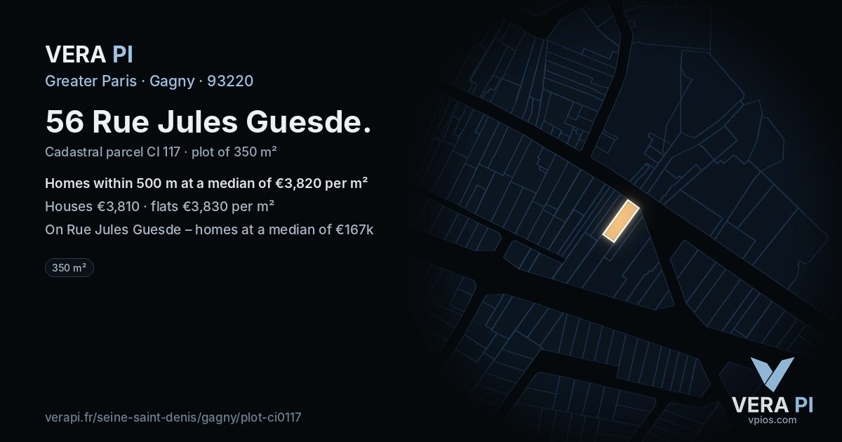 56 Rue Jules Guesde, Gagny at night – the plot lit, the parcels around coloured by the prices near them