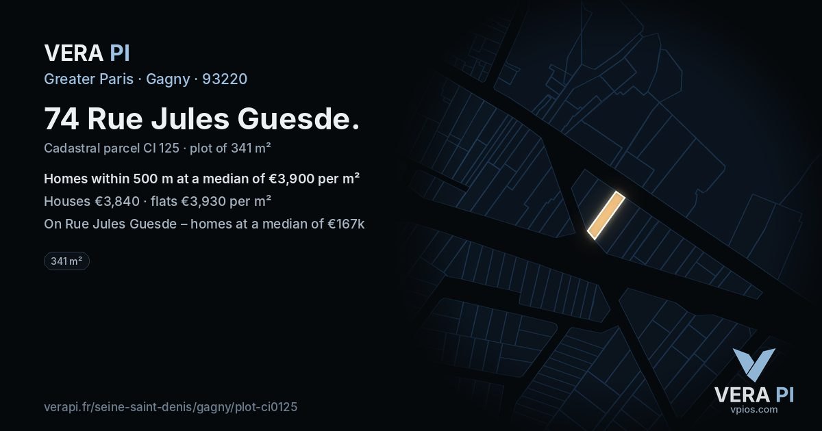 74 Rue Jules Guesde, Gagny at night – the plot lit, the parcels around coloured by the prices near them