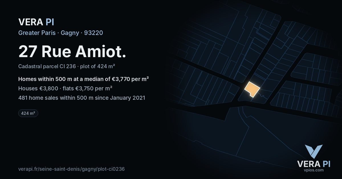 27 Rue Amiot, Gagny at night – the plot lit, the parcels around coloured by the prices near them
