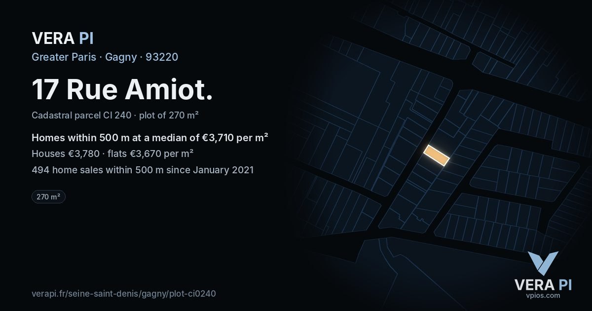 17 Rue Amiot, Gagny at night – the plot lit, the parcels around coloured by the prices near them