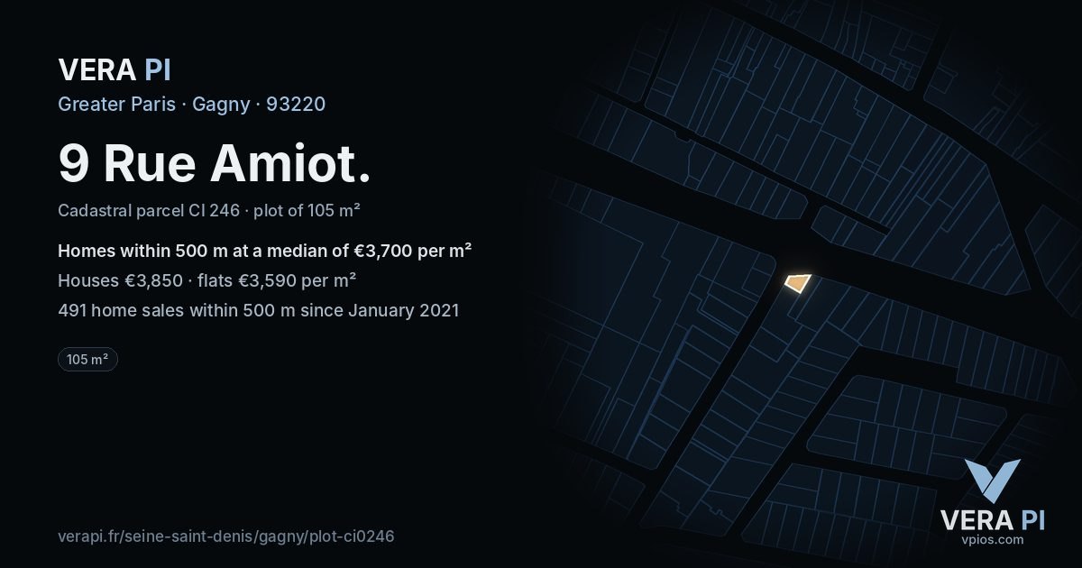 9 Rue Amiot, Gagny at night – the plot lit, the parcels around coloured by the prices near them
