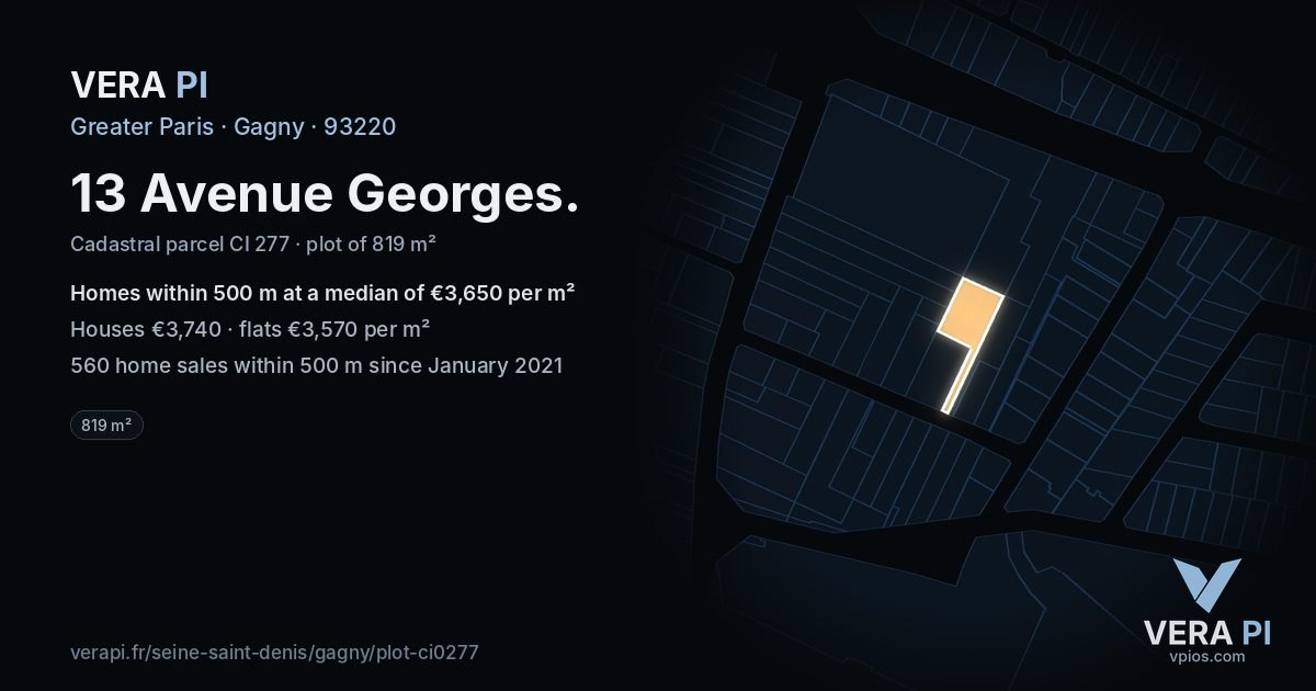 13 Avenue Georges, Gagny at night – the plot lit, the parcels around coloured by the prices near them