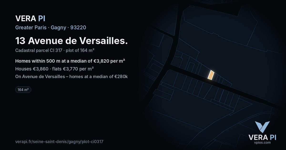 13 Avenue de Versailles, Gagny at night – the plot lit, the parcels around coloured by the prices near them