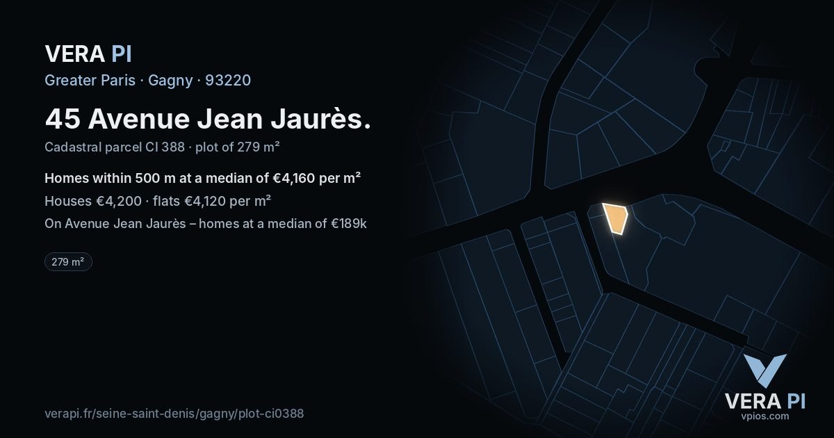 45 Avenue Jean Jaurès, Gagny at night – the plot lit, the parcels around coloured by the prices near them
