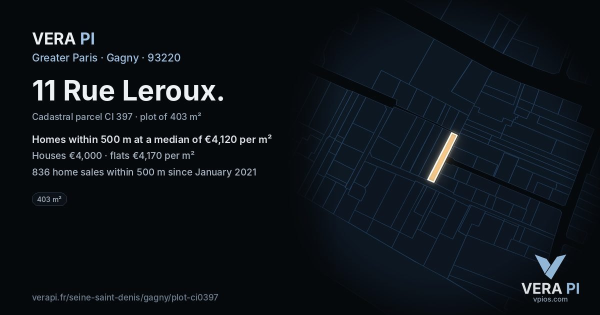 11 Rue Leroux, Gagny at night – the plot lit, the parcels around coloured by the prices near them