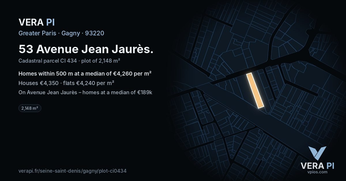 53 Avenue Jean Jaurès, Gagny at night – the plot lit, the parcels around coloured by the prices near them