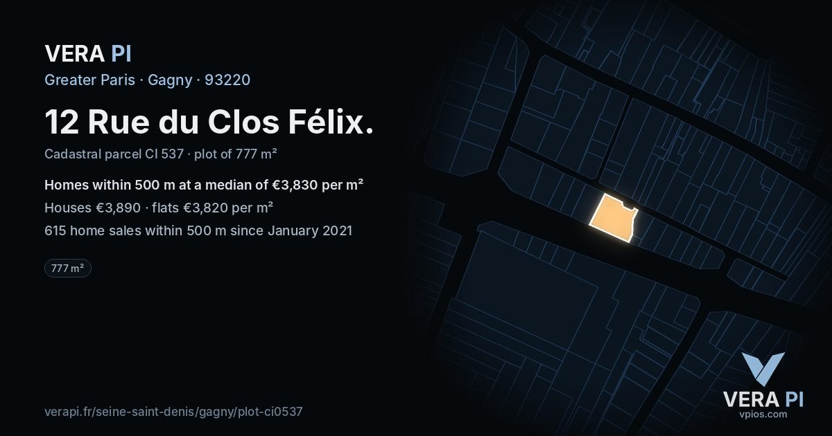12 Rue du Clos Félix, Gagny at night – the plot lit, the parcels around coloured by the prices near them