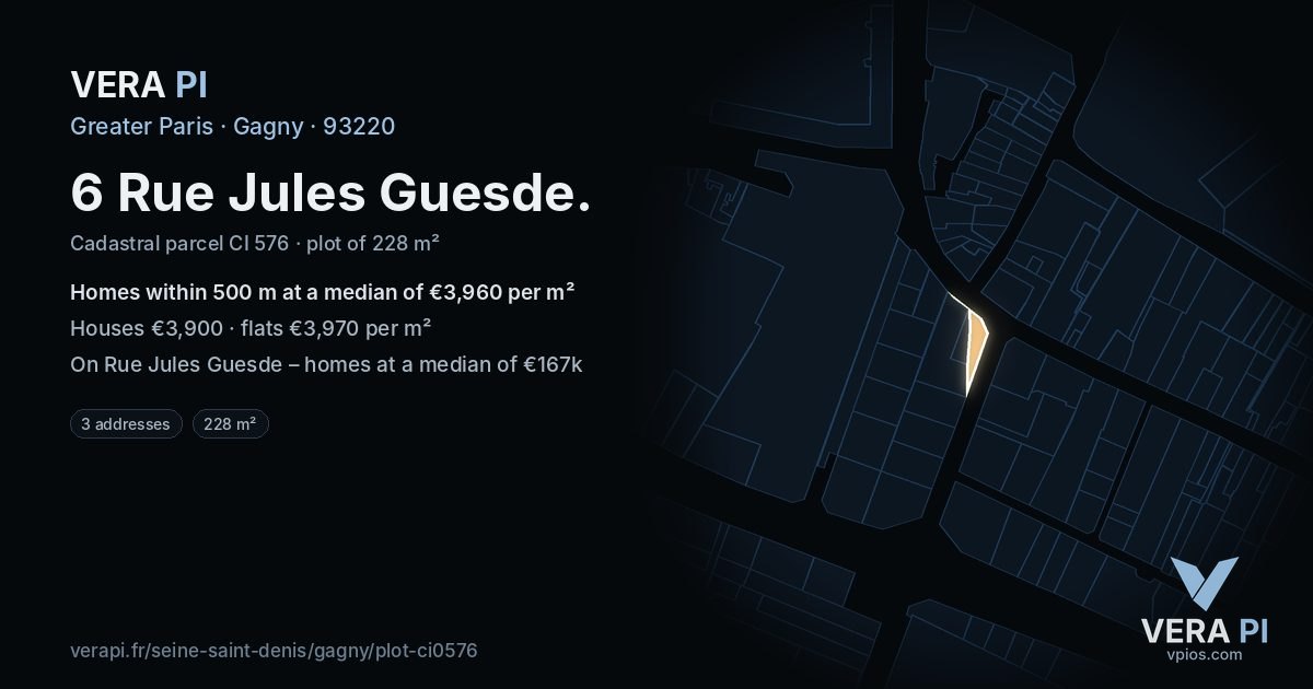 6 Rue Jules Guesde, Gagny at night – the plot lit, the parcels around coloured by the prices near them