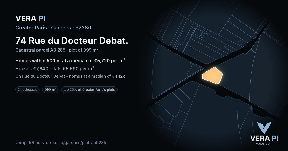 74 Rue du Docteur Debat, Garches at night – the plot lit, the parcels around coloured by the prices near them