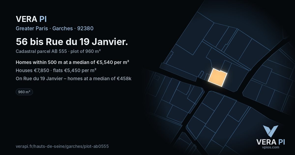 56 bis Rue du 19 Janvier, Garches at night – the plot lit, the parcels around coloured by the prices near them
