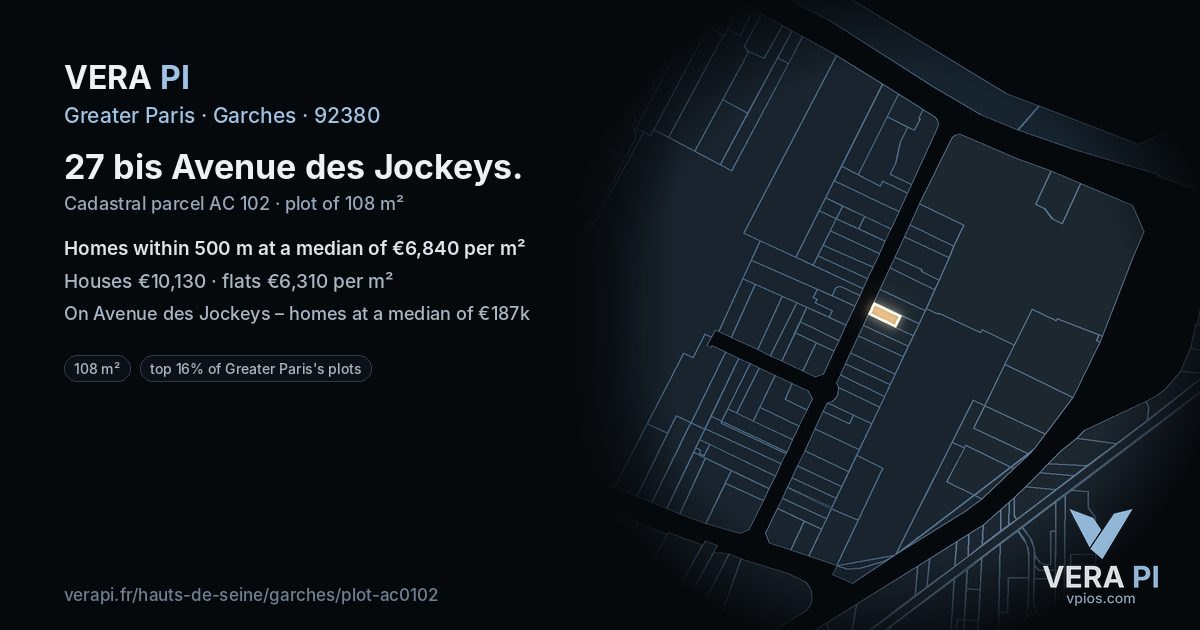 27 bis Avenue des Jockeys, Garches at night – the plot lit, the parcels around coloured by the prices near them