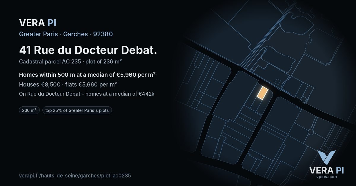 41 Rue du Docteur Debat, Garches at night – the plot lit, the parcels around coloured by the prices near them