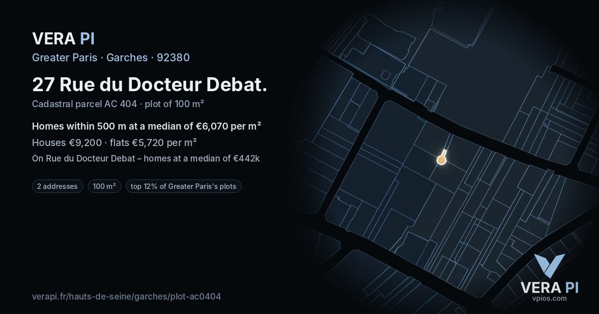 27 Rue du Docteur Debat, Garches at night – the plot lit, the parcels around coloured by the prices near them