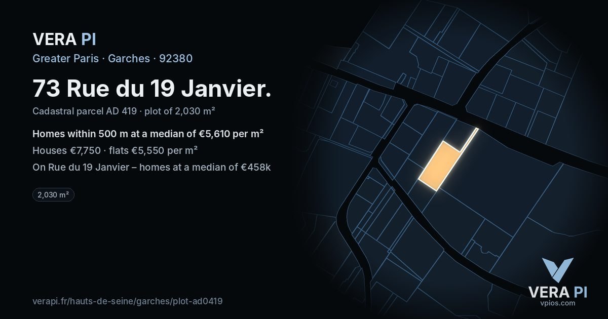 73 Rue du 19 Janvier, Garches at night – the plot lit, the parcels around coloured by the prices near them