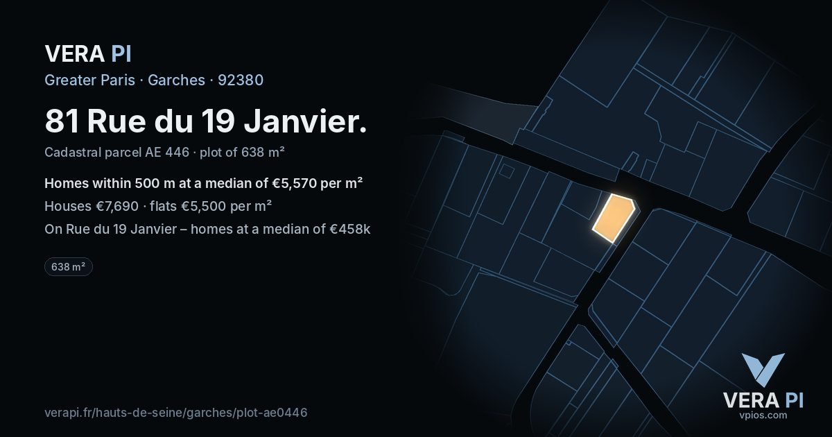 81 Rue du 19 Janvier, Garches at night – the plot lit, the parcels around coloured by the prices near them