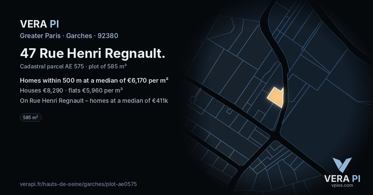 47 Rue Henri Regnault, Garches at night – the plot lit, the parcels around coloured by the prices near them