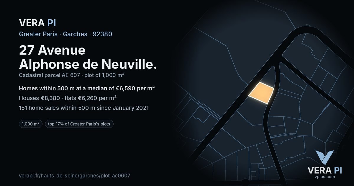 27 Avenue Alphonse de Neuville, Garches at night – the plot lit, the parcels around coloured by the prices near them