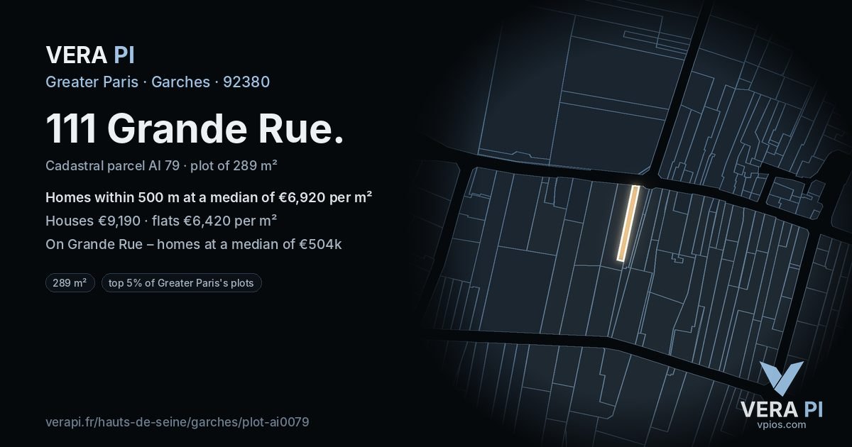 111 Grande Rue, Garches at night – the plot lit, the parcels around coloured by the prices near them