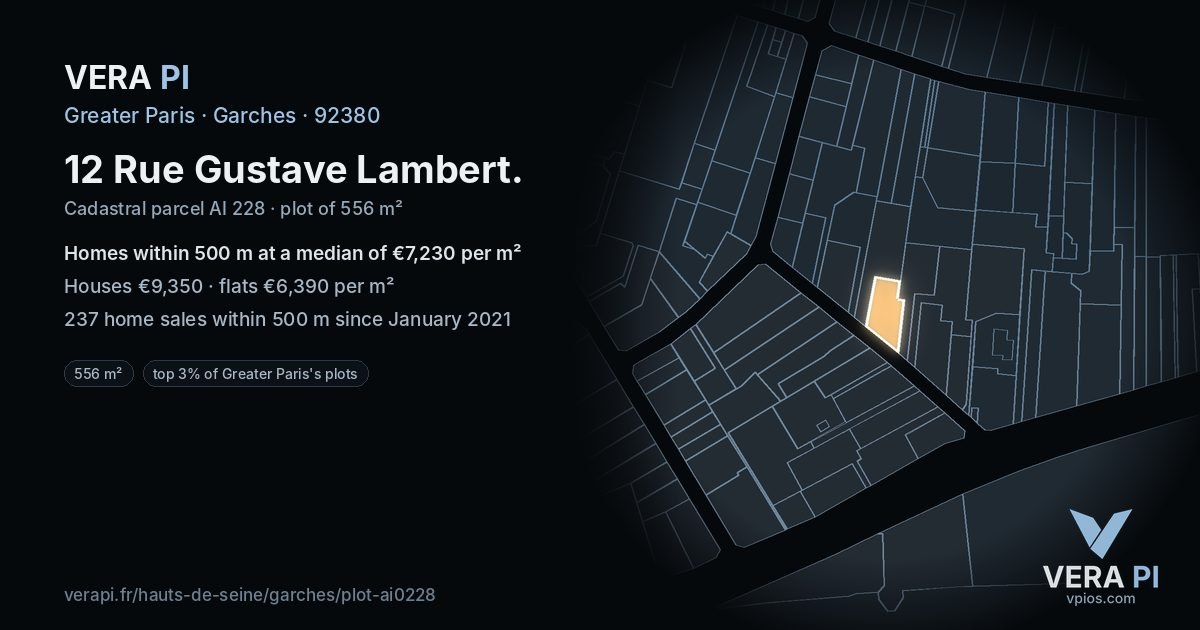 12 Rue Gustave Lambert, Garches at night – the plot lit, the parcels around coloured by the prices near them