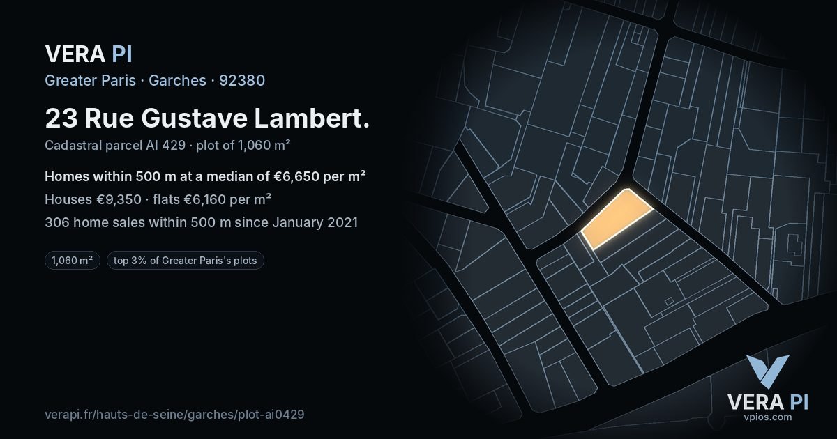 23 Rue Gustave Lambert, Garches at night – the plot lit, the parcels around coloured by the prices near them