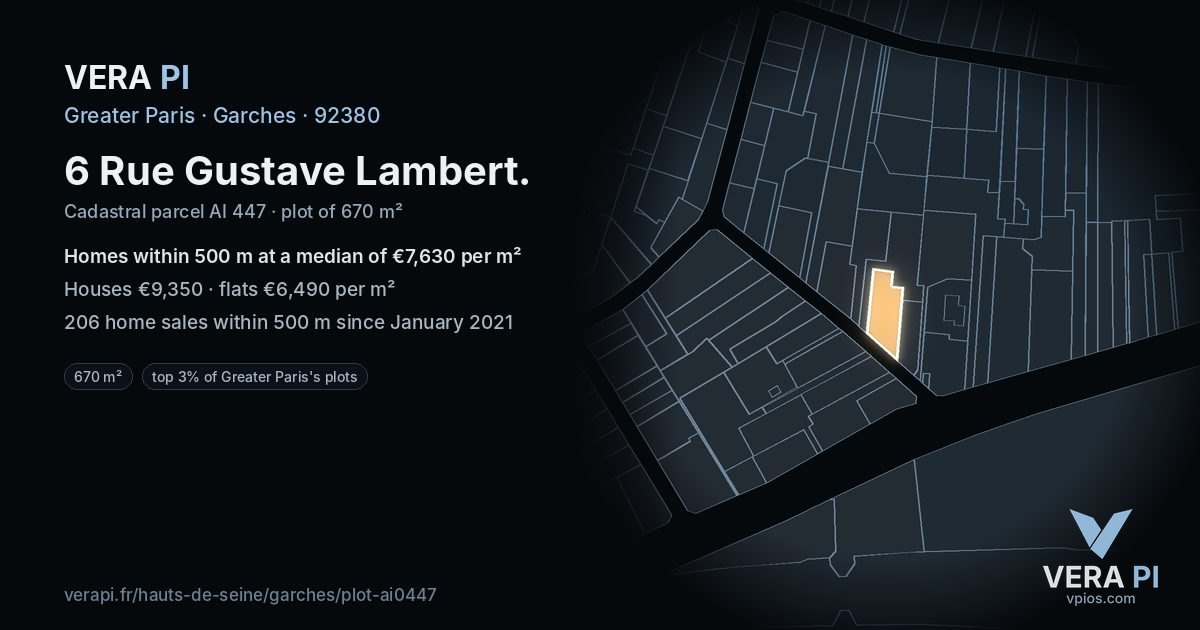 6 Rue Gustave Lambert, Garches at night – the plot lit, the parcels around coloured by the prices near them
