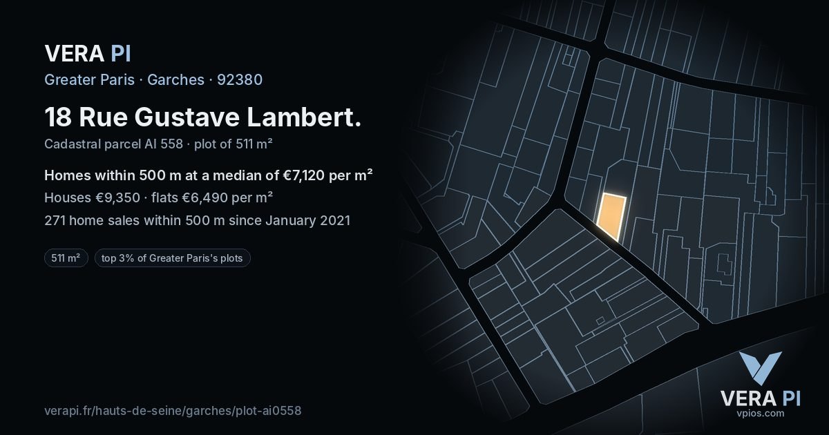18 Rue Gustave Lambert, Garches at night – the plot lit, the parcels around coloured by the prices near them