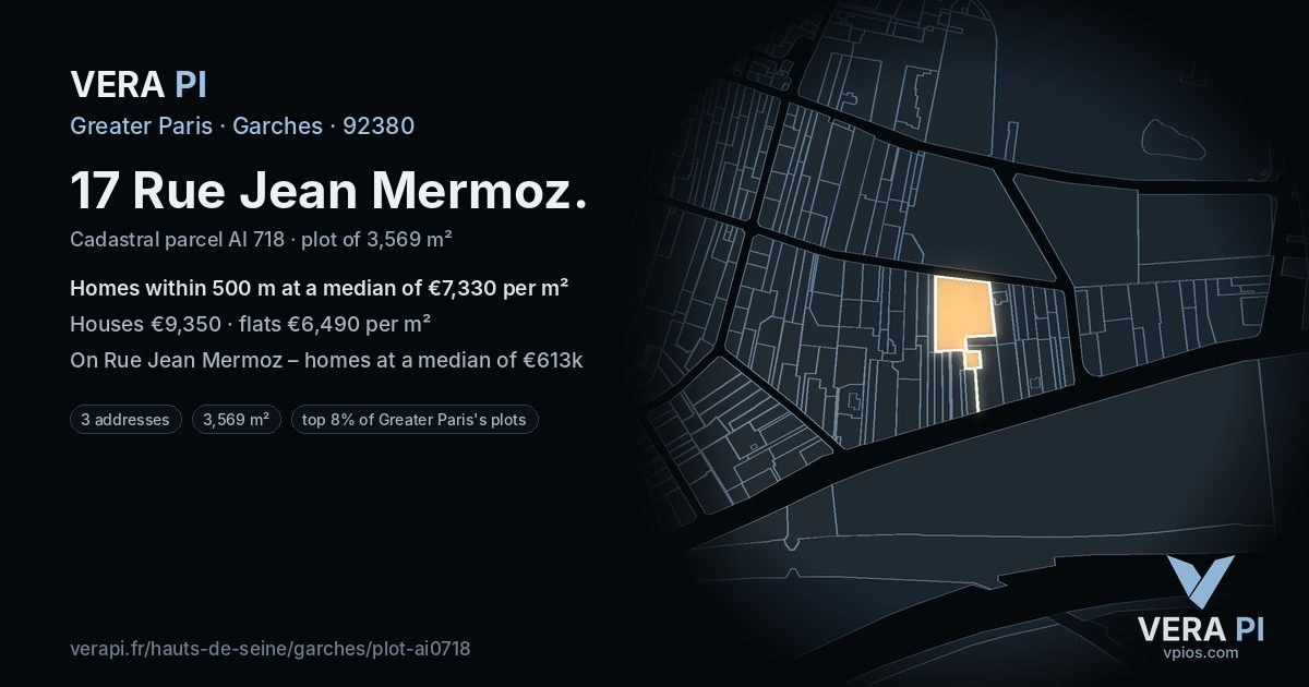 17 Rue Jean Mermoz, Garches at night – the plot lit, the parcels around coloured by the prices near them
