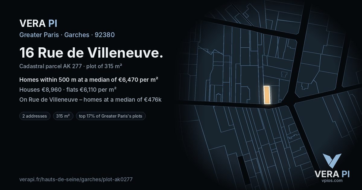 16 Rue de Villeneuve, Garches at night – the plot lit, the parcels around coloured by the prices near them