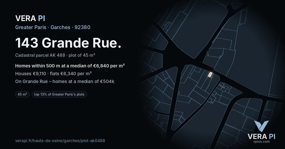 143 Grande Rue, Garches at night – the plot lit, the parcels around coloured by the prices near them