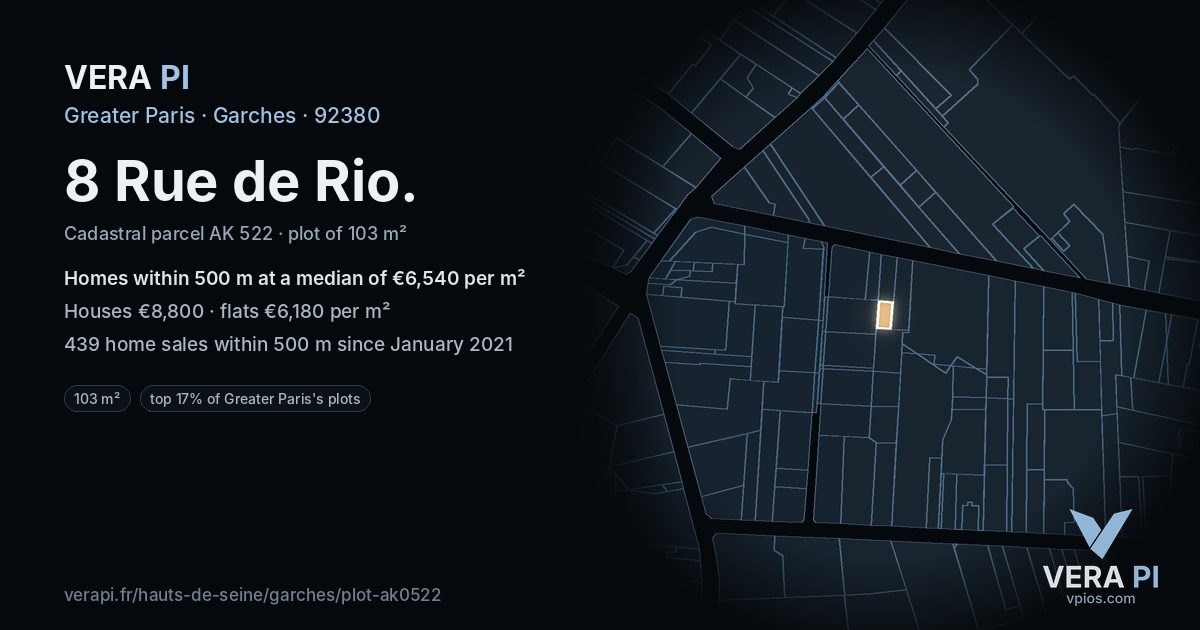 8 Rue de Rio, Garches at night – the plot lit, the parcels around coloured by the prices near them