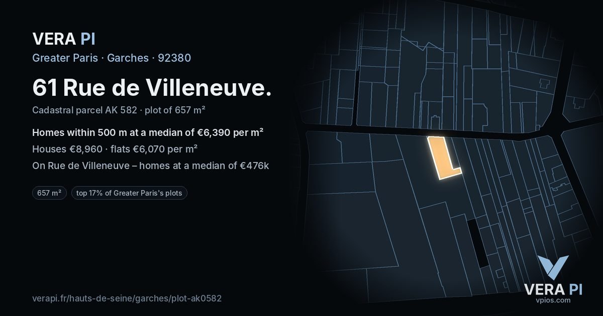 61 Rue de Villeneuve, Garches at night – the plot lit, the parcels around coloured by the prices near them