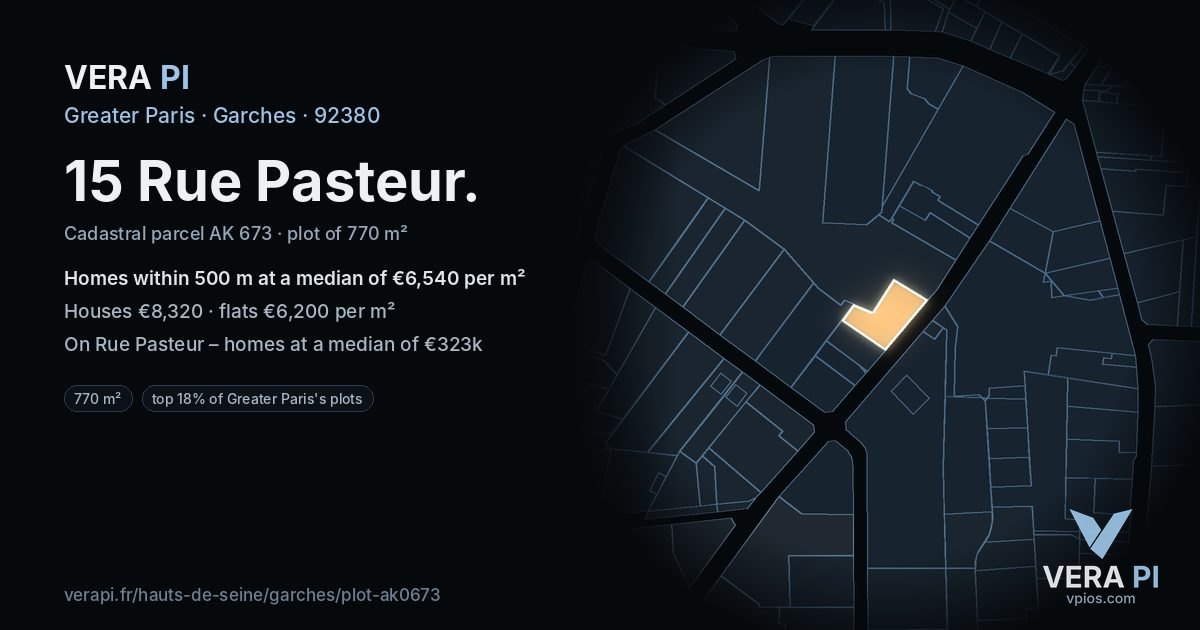 15 Rue Pasteur, Garches at night – the plot lit, the parcels around coloured by the prices near them