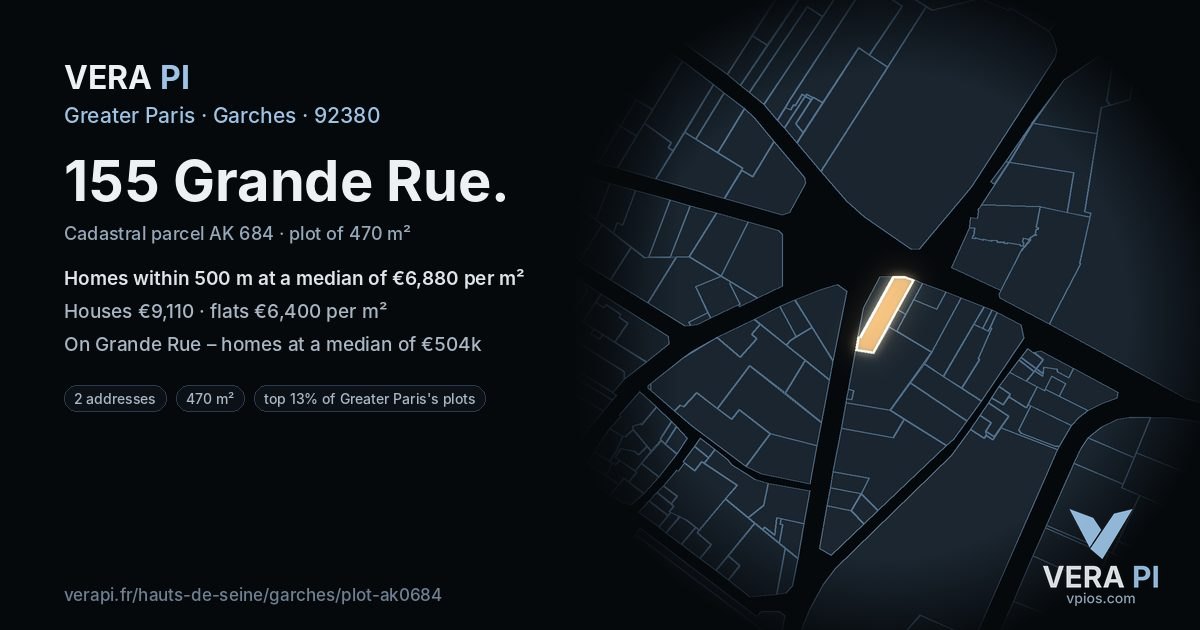 155 Grande Rue, Garches at night – the plot lit, the parcels around coloured by the prices near them