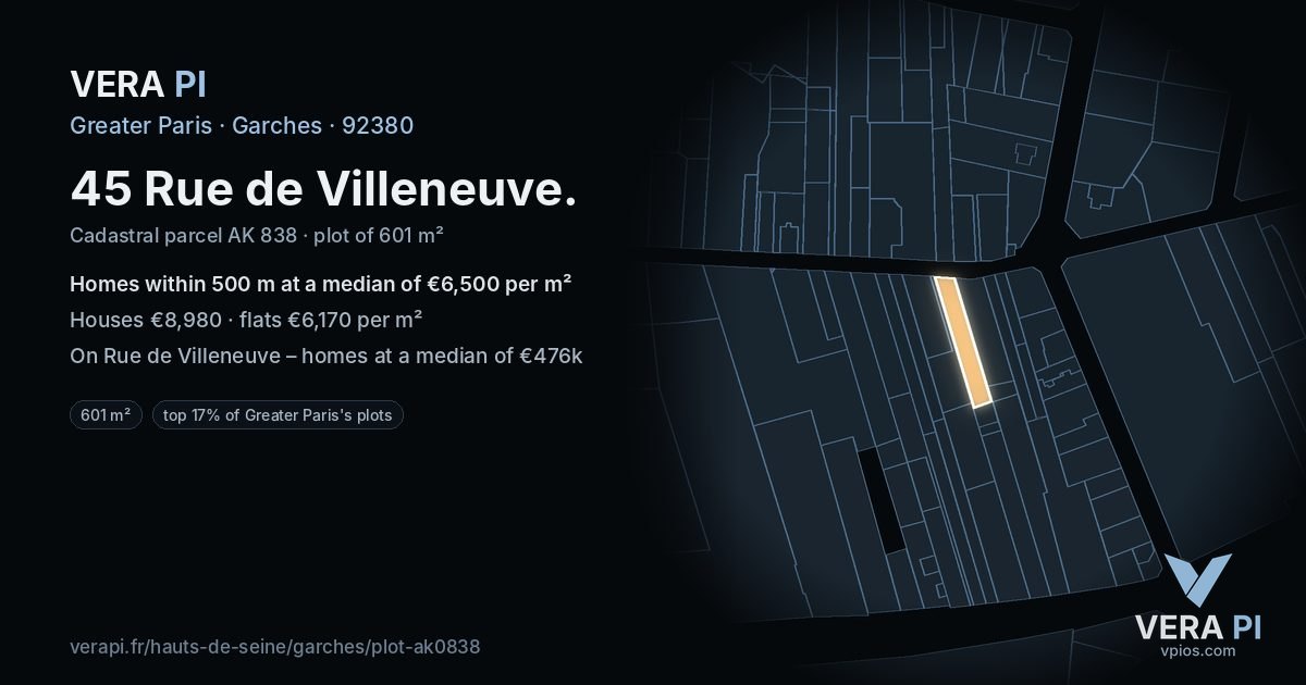 45 Rue de Villeneuve, Garches at night – the plot lit, the parcels around coloured by the prices near them