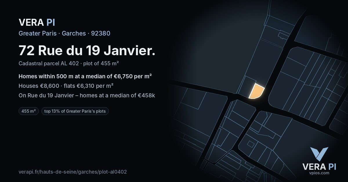 72 Rue du 19 Janvier, Garches at night – the plot lit, the parcels around coloured by the prices near them