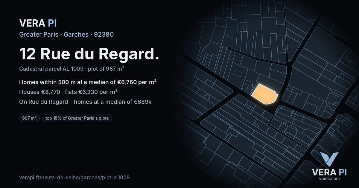 12 Rue du Regard, Garches at night – the plot lit, the parcels around coloured by the prices near them